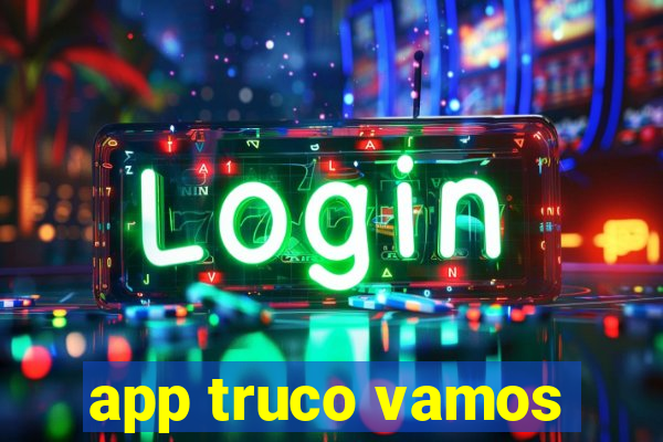 app truco vamos